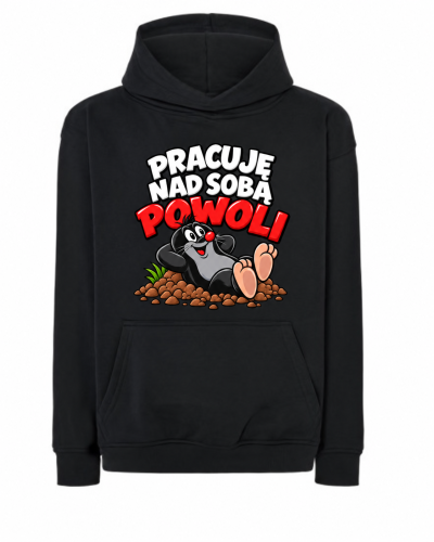 Bluza Oversize PRACUJE NAD SOBĄ POWOLI