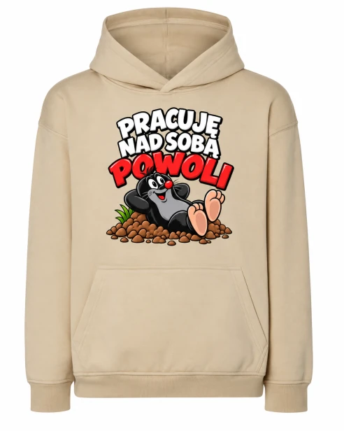 Bluza Oversize PRACUJE NAD SOBĄ POWOLI