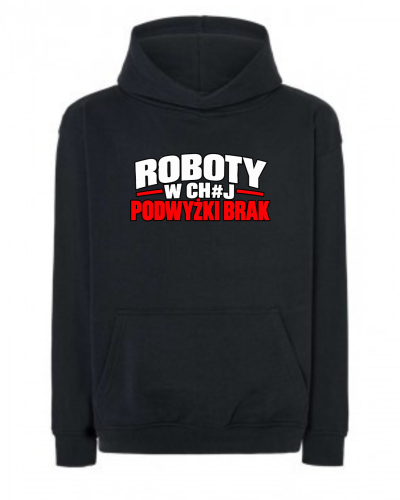 Bluza Oversize ROBOTY W CH#J PODWYŻKI BRAK