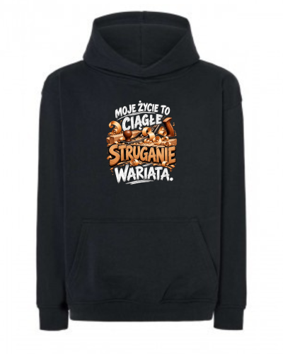 Bluza Oversize MOJE ŻYCIE TO CIĄGŁE STRUGANIE WARIATA