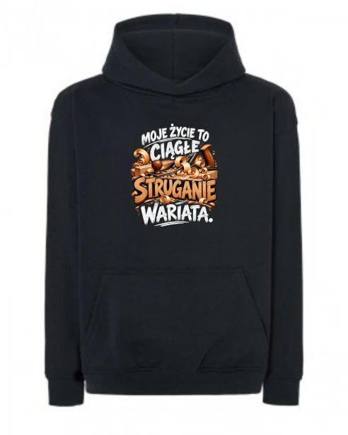 Bluza Oversize MOJE ŻYCIE TO CIĄGŁE STRUGANIE WARIATA